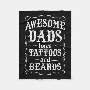 Awesome Dads Have Tattoos And Beards Shirt Mom Wif Fleece Blanket