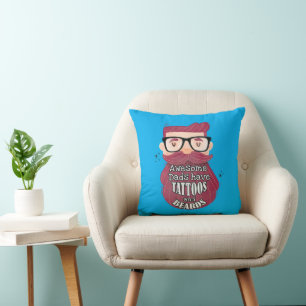 Awesome Dads Have Tattoos and Beards Throw Pillow