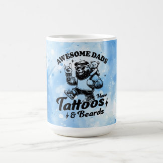 Awesome Dads have Tattoos & Beards Coffee Mug