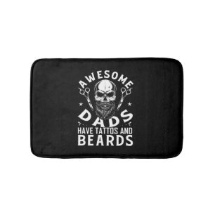 Awesome Dads Have Tattos And Beards Bath Mat