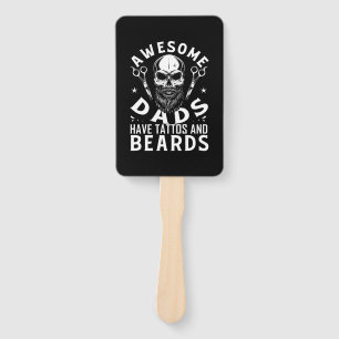 Awesome Dads Have Tattos And Beards Hand Fan