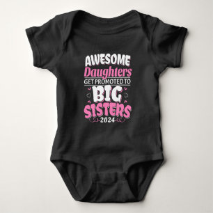 Awesome Daughter Promoted to Big Sister 2023 Baby Bodysuit
