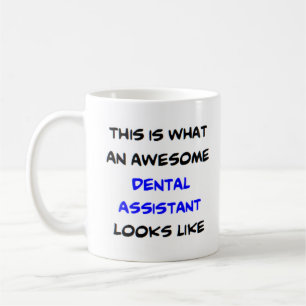 awesome dental assistant coffee mug