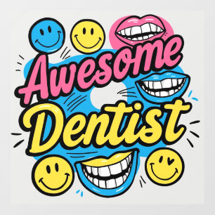 Awesome dentist thanks window cling