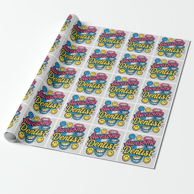 Awesome dentist thanks wrapping paper (Unrolled)