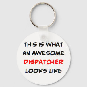 awesome dispatcher keychain
