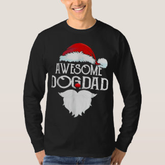 Awesome Dog Dad Christmas Santa Hat Funny Family P T-Shirt