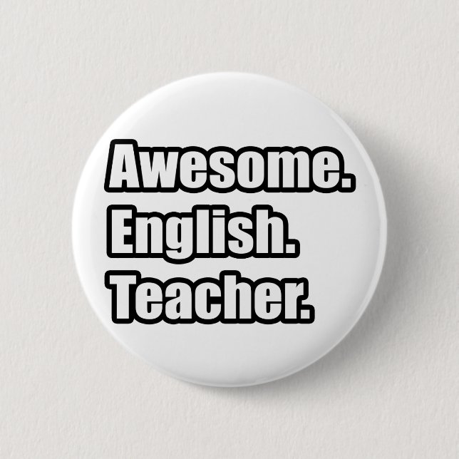 Awesome English Teacher 2 Inch Round Button (Front)