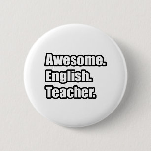Awesome English Teacher 2 Inch Round Button