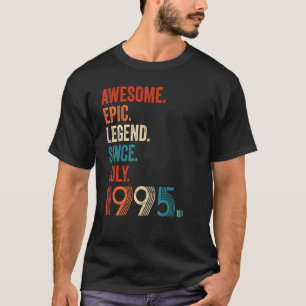 Awesome Epic Legend Since July 1995 27th Birthday T-Shirt