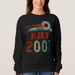 Awesome Epic Legend Since July 2007 15th Birthday  Sweatshirt