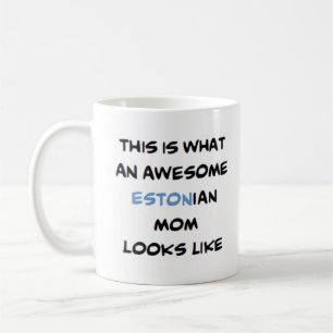 awesome estonian mom coffee mug