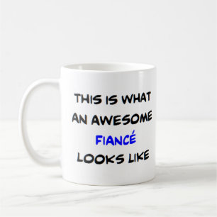 awesome fiance coffee mug