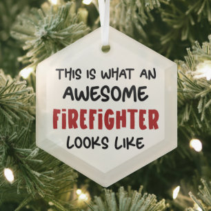 Awesome Firefighter Funny Firefighter Glass Ornament