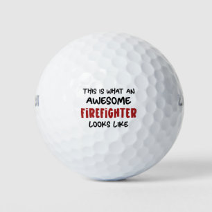 Awesome Firefighter Funny Firefighter Golf Balls