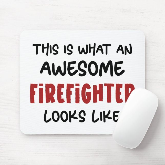 Awesome Firefighter Funny Firefighter Mouse Pad (With Mouse)