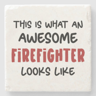 Awesome Firefighter Funny Firefighter Stone Coaster