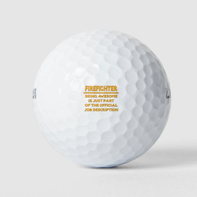 Awesome Firefighter .. Official Job Description Golf Balls (Front)