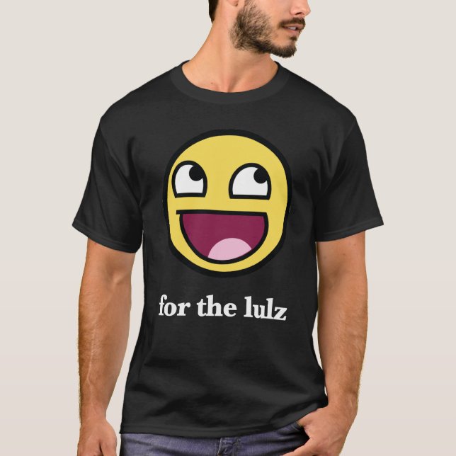Awesome for the lulz T-Shirt (Front)