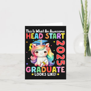Awesome Head Start 2025 Graduate Like Unicorn Grad Card