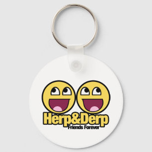 Awesome Herp and Derp Keychain