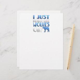 Awesome I Just Really Like Wolves Ok? Wolf Lover Letterhead