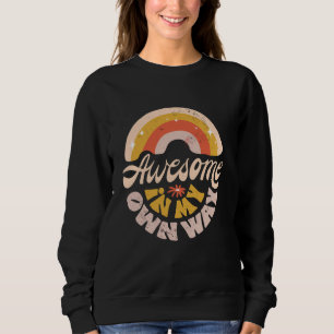Awesome In my Own Way Rainbow Awesome Diversity Re Sweatshirt