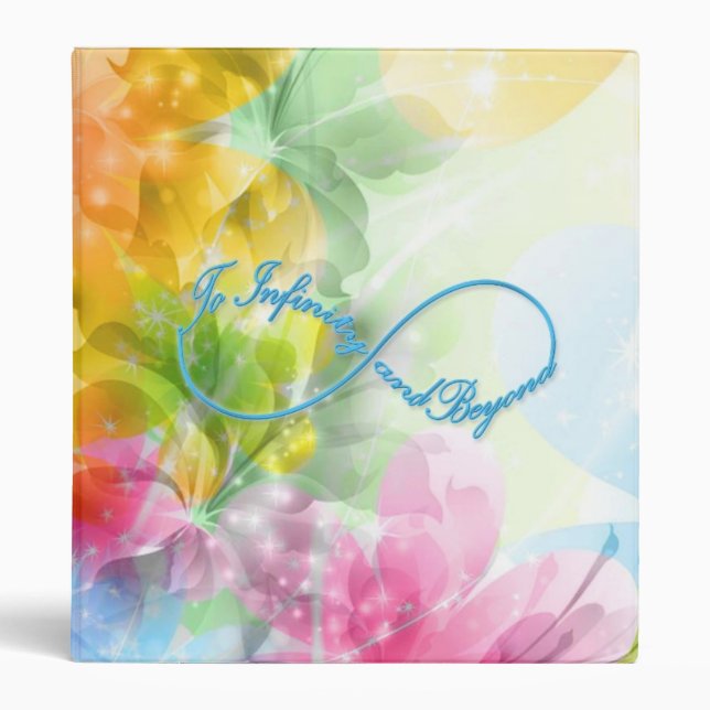 Awesome Infinity symbol "To infinity and beyond" Binder (Front)