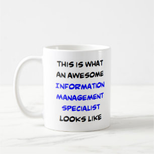 awesome information management specialist   coffee mug