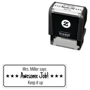 Awesome Job! Keep It Up Teacher's Name with stars Self-inking Stamp