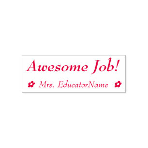 "Awesome Job!" Teaching Assistant Rubber Stamp