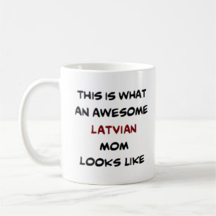 awesome latvian mom coffee mug