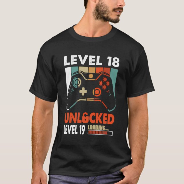 Awesome Level 18 Unlocked Level 19 Loading 18Th Bi T-Shirt (Front)
