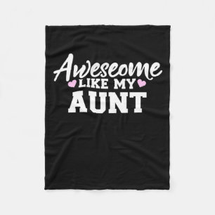 Awesome Like My Aunt Fleece Blanket