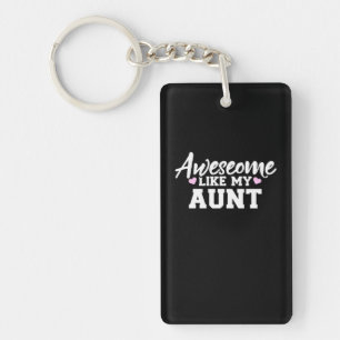 Awesome Like My Aunt Keychain