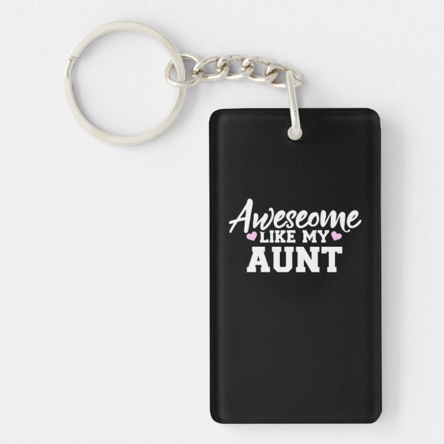 Awesome Like My Aunt Keychain (Front)