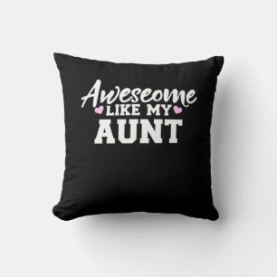 Awesome Like My Aunt Throw Pillow