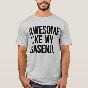 Awesome Like My Basenji Dog Owner Funny T-Shirt