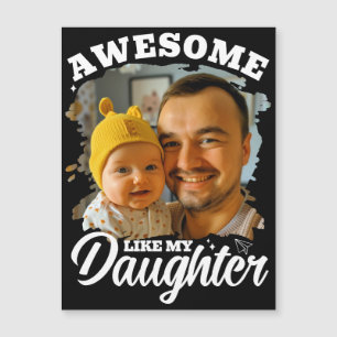 Awesome Like My Daughter Custom Dad Photo Card