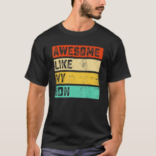 Awesome Like My Daughter Father's Day Men Funny T-Shirt