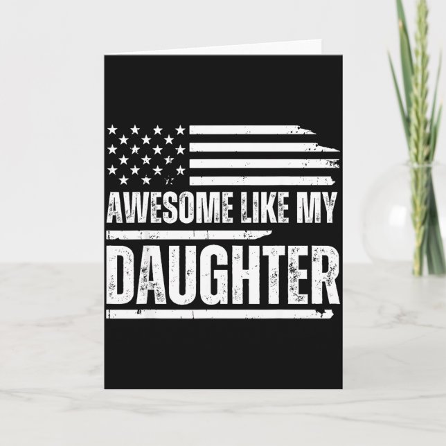 Awesome Like My Daughter Funny Dad Fathers  Card (Front)