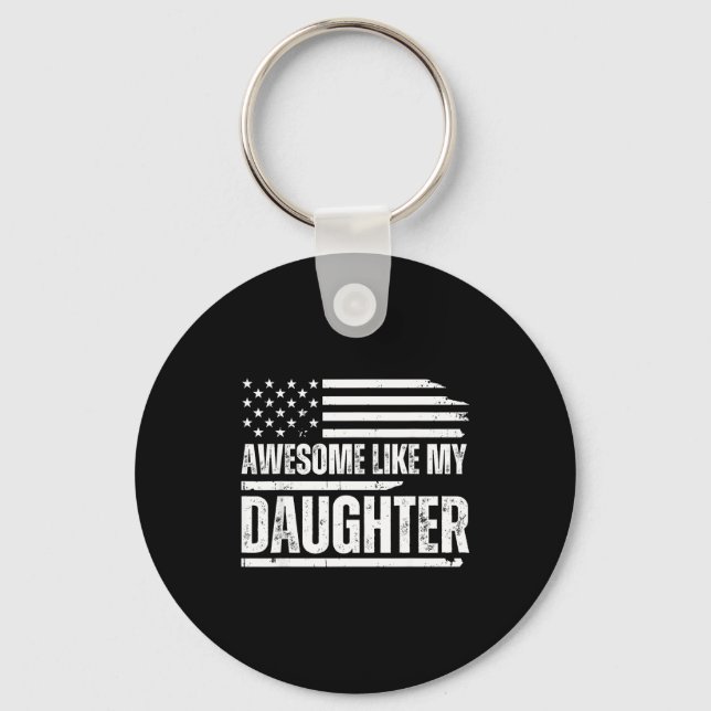 Awesome Like My Daughter Funny Dad Fathers  Keychain (Front)