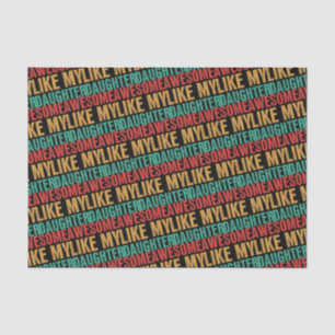 Awesome Like My Daughter Funny Fathers Day Gift Tissue Paper