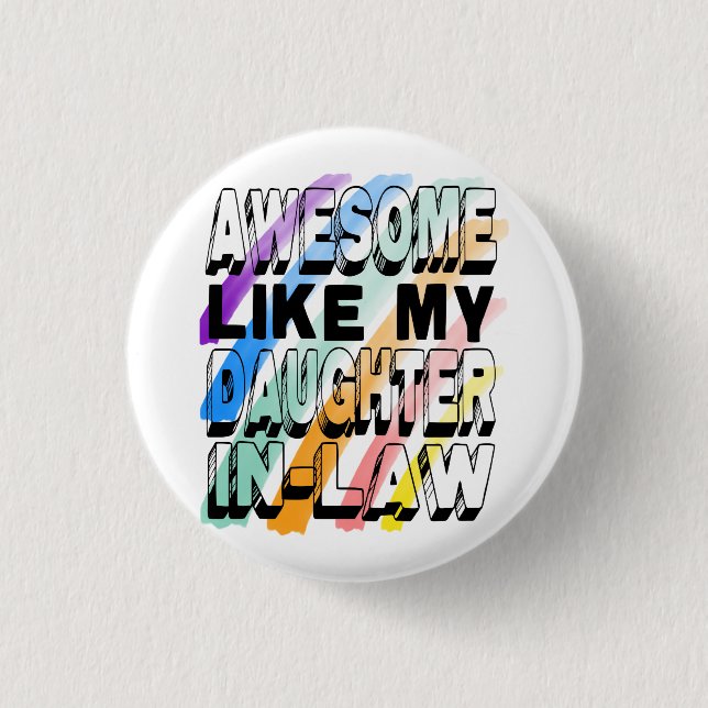 Awesome Like My Daughter-In-Law 1 Inch Round Button (Front)