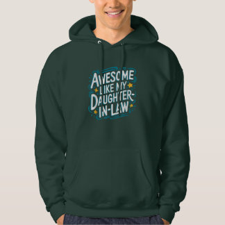 Awesome Like My Daughter in Law Hoodie