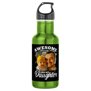 Awesome Like My Daughter Personalized Dad Photo 532 Ml Water Bottle