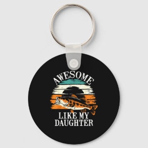 Awesome Like My Daughter Retro Fishing Dad Funny F Keychain