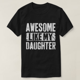 Awesome Like My Daughter Retro Funny Fathers Day T-Shirt
