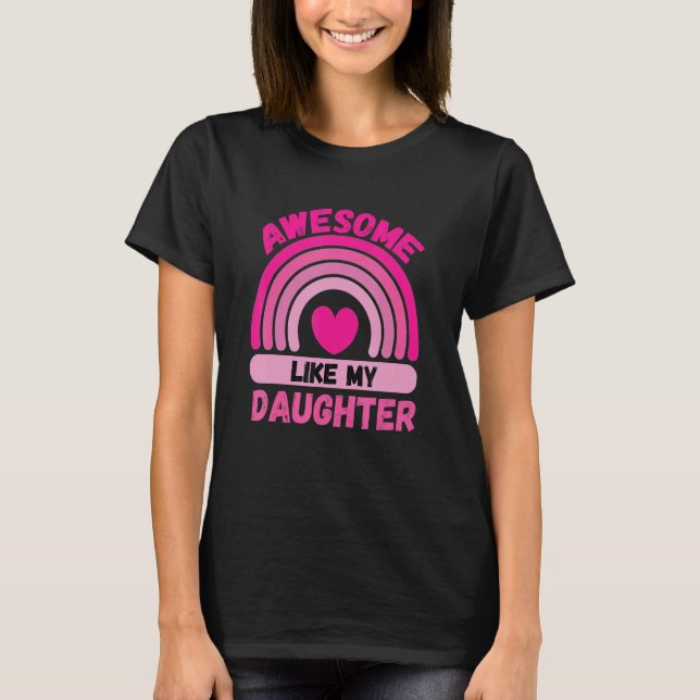 Awesome Like My Daughter Retro Men Dad Funny Fathe T-Shirt (Front)