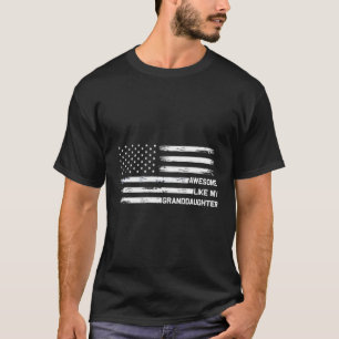 Awesome Like My Granddaughter Fathers Day Dad Joke T-Shirt